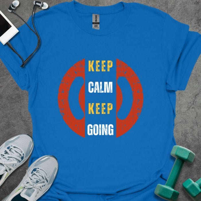 T-Shirt Royal / S Keep Calm Keep Going T-Shirt