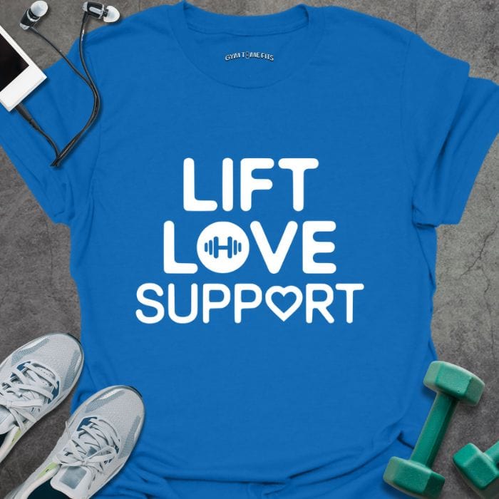 T-Shirt Royal / S Lift Love Support T-Shirt