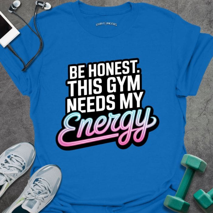 T-Shirt Royal / S Needs My Energy T-Shirt