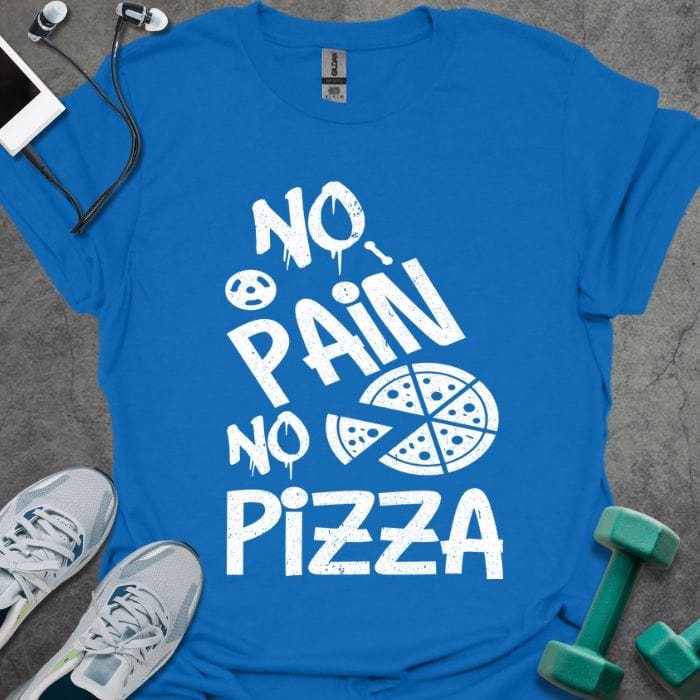 T-Shirt Royal / S No Pain No Pizza T-Shirt