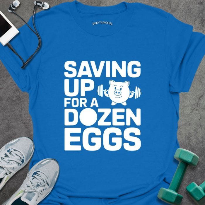 T-Shirt Royal / S Saving For Eggs T-Shirt