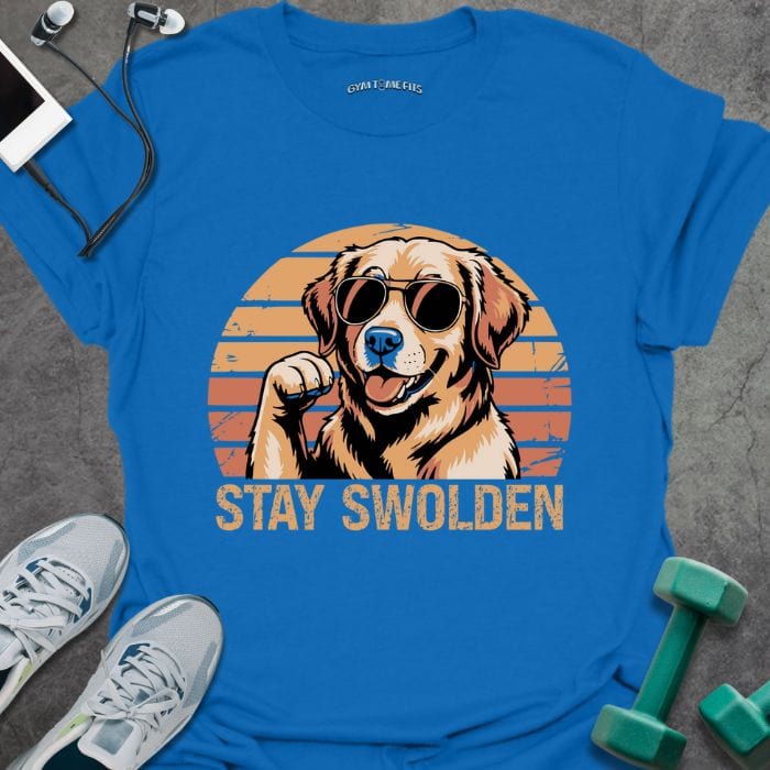 T-Shirt Royal / S Stay Swolden T-Shirt