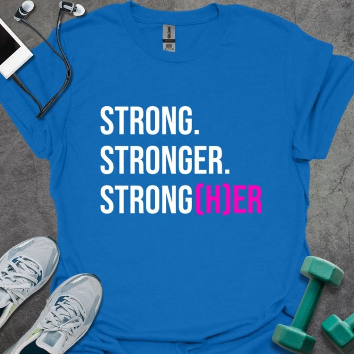 T-Shirt Royal / S Strong(her) T-Shirt