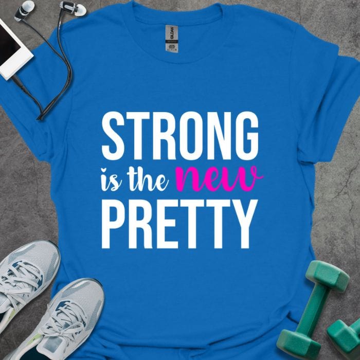 T-Shirt Royal / S Strong Is New Pretty T-Shirt