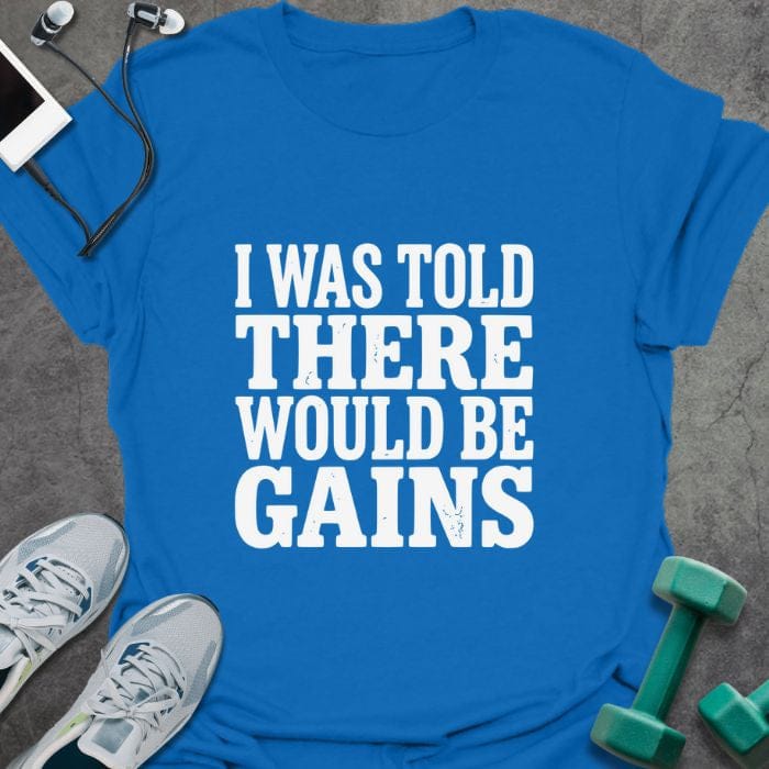 T-Shirt Royal / S Would Be Gains T-Shirt