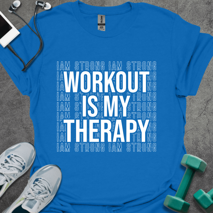 T-Shirt Royal / XS Workout Is My Therapy T-Shirt