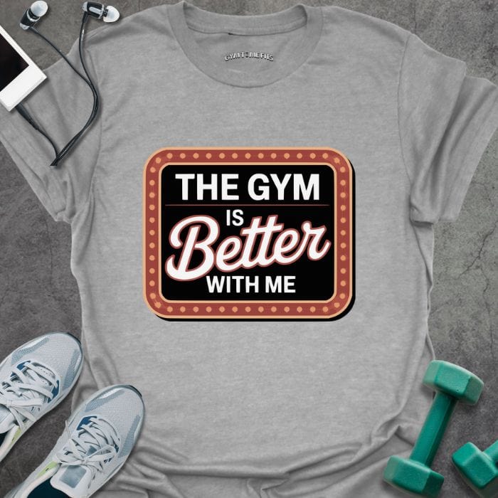 T-Shirt Sport Grey / S Better With Me T-Shirt
