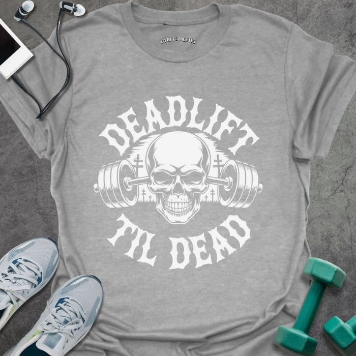 T-Shirt Sport Grey / S DL Til Death T-Shirt