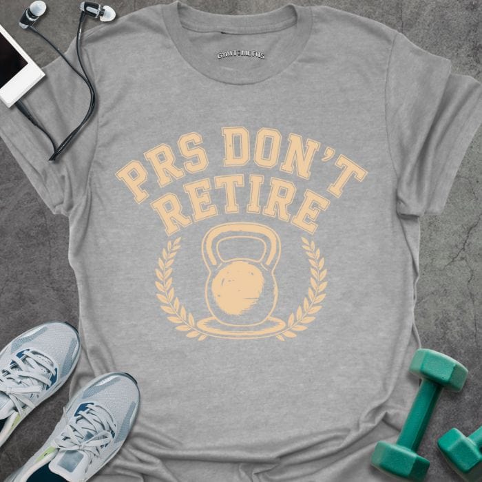 T-Shirt Sport Grey / S Prs Don't Retire T-Shirt