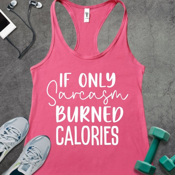 Tank Top Solid Hot Pink / XS If Only Sarcasm Tank