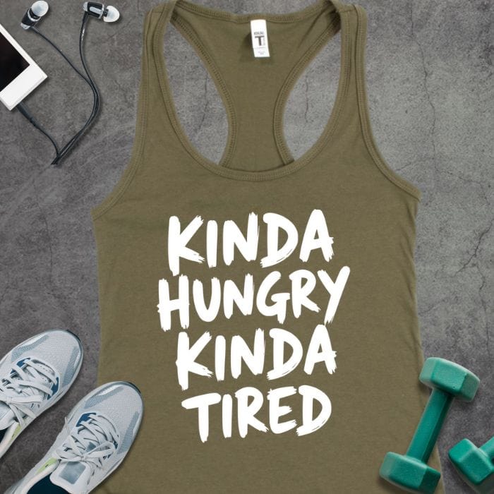 Tank Top Solid Military Green / XS Kinda Hungry And Tired Tank