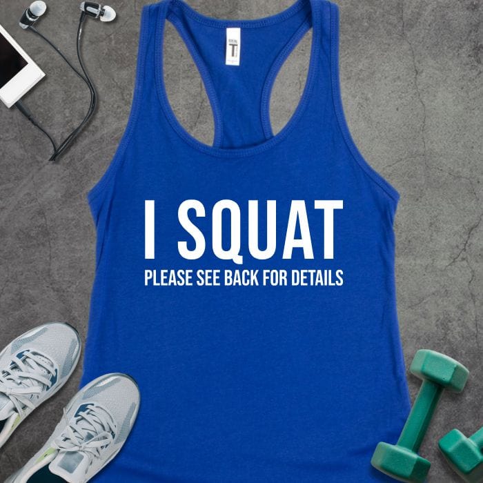 Tank Top Solid Royal / XS I Squat Tank