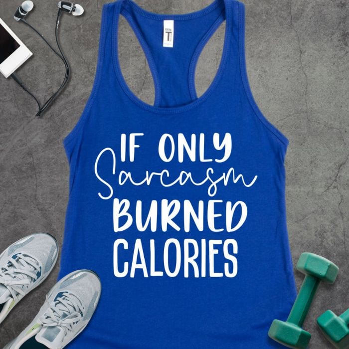 Tank Top Solid Royal / XS If Only Sarcasm Tank