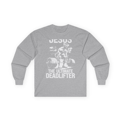 Ultimate Deadlifter Long Sleeve Tee