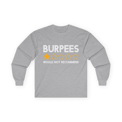 Burpees Review Long Sleeve Tee