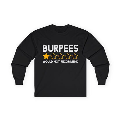 Burpees Review Long Sleeve Tee