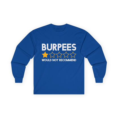 Burpees Review Long Sleeve Tee
