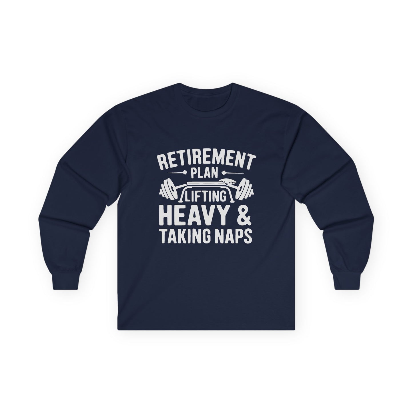 Retirement Plan Long Sleeve Tee
