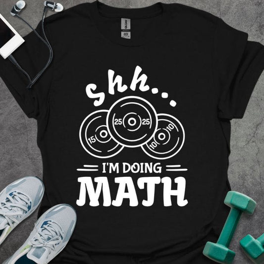 Shh Doing Math T-Shirt