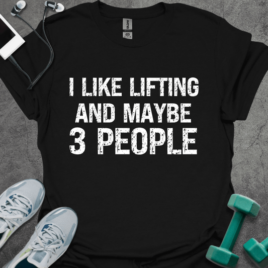 I Like Weightlifting T-Shirt