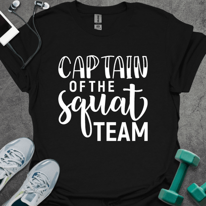 Captain Of The Squat Team T-Shirt