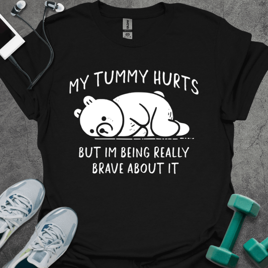 My Tummy Hurts T-Shirt