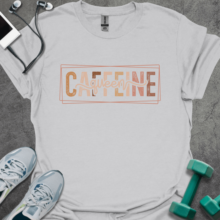 Caffeine Queen T-Shirt