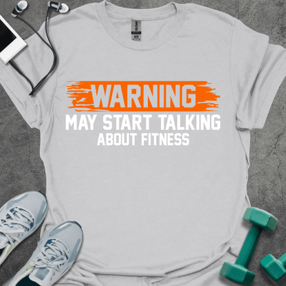 Fitness Warning T-Shirt