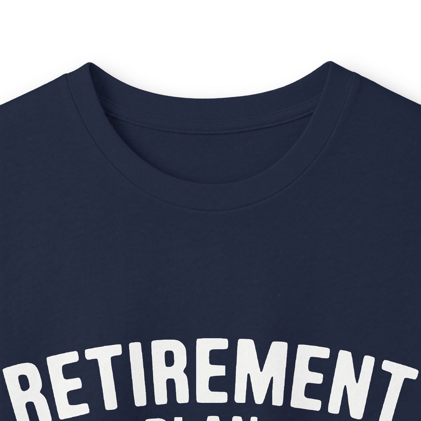 Retirement Plan Long Sleeve Tee