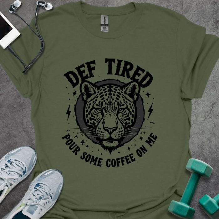 Def Tired T-Shirt