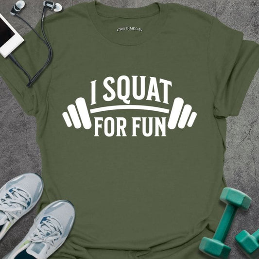 Squat For Fun T-Shirt