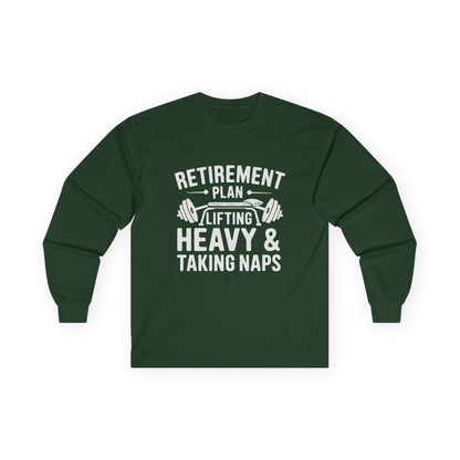 Retirement Plan Long Sleeve Tee