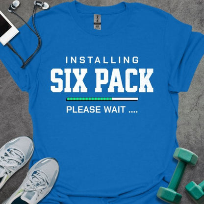 Installing Six Pack T-Shirt