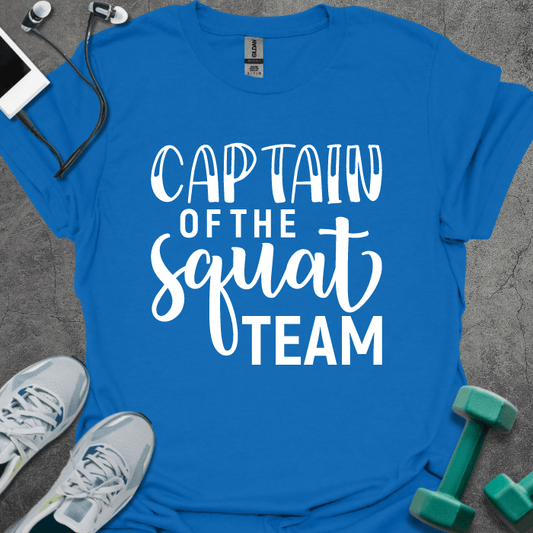 Captain Of The Squat Team T-Shirt