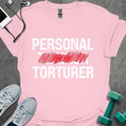 Personal Torturer T-Shirt