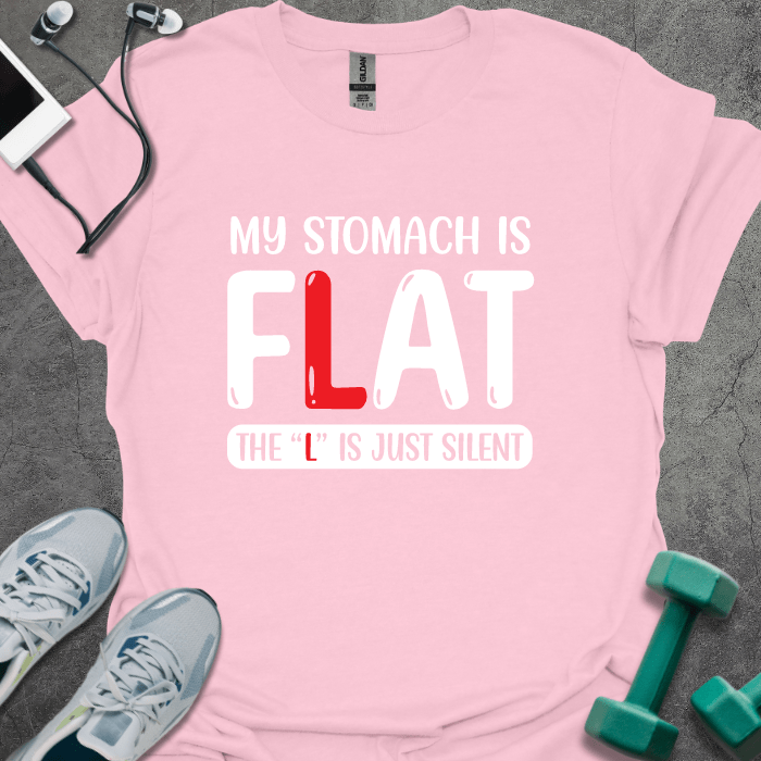 My Stomach Is Flat T-Shirt