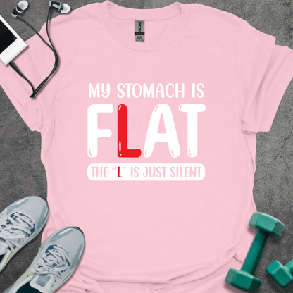 My Stomach Is Flat T-Shirt