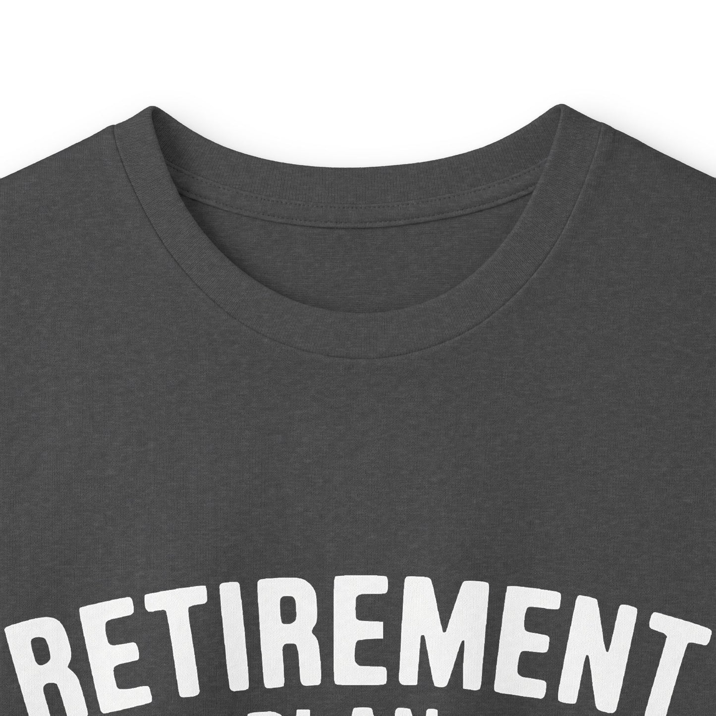 Retirement Plan Long Sleeve Tee