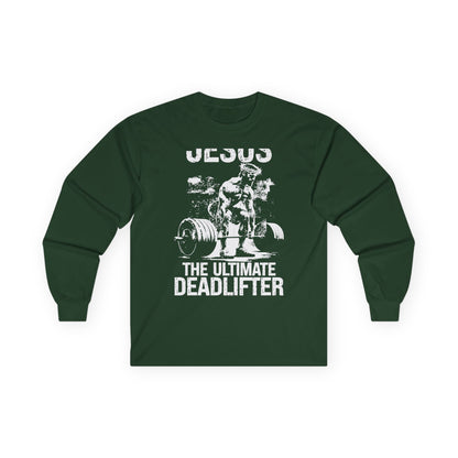 Ultimate Deadlifter Long Sleeve Tee
