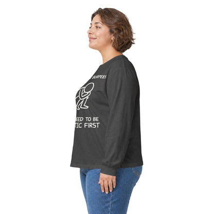 Dramatic First Long Sleeve Tee