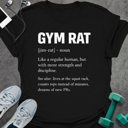 T-Shirt Black / S Gym Rat Defined T-Shirt