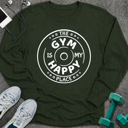 Forest green long sleeve tee printed with "The Gym Is My Happy Place" in white, with a round badge around the words