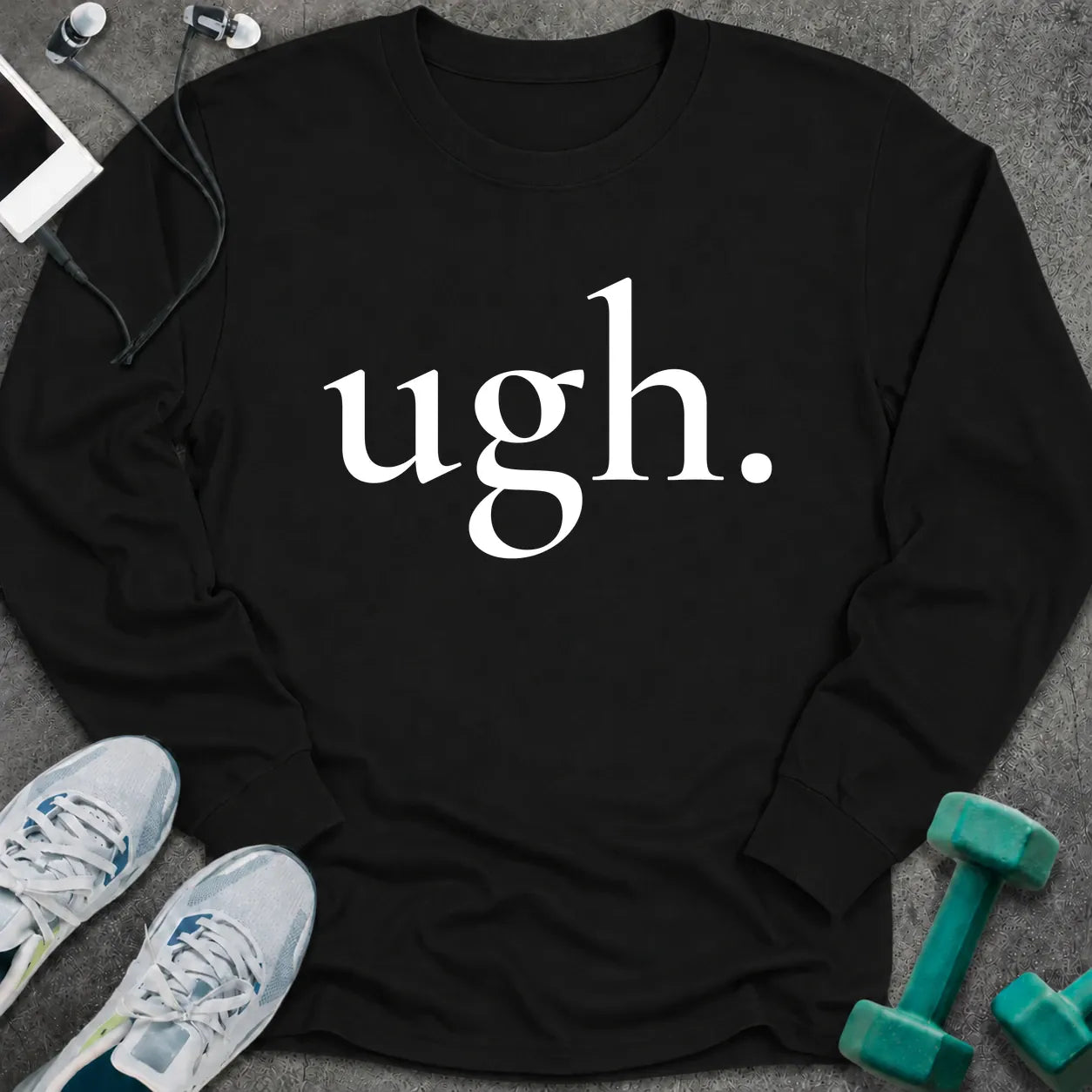 Black Long-sleeve printed with "ugh." in white
