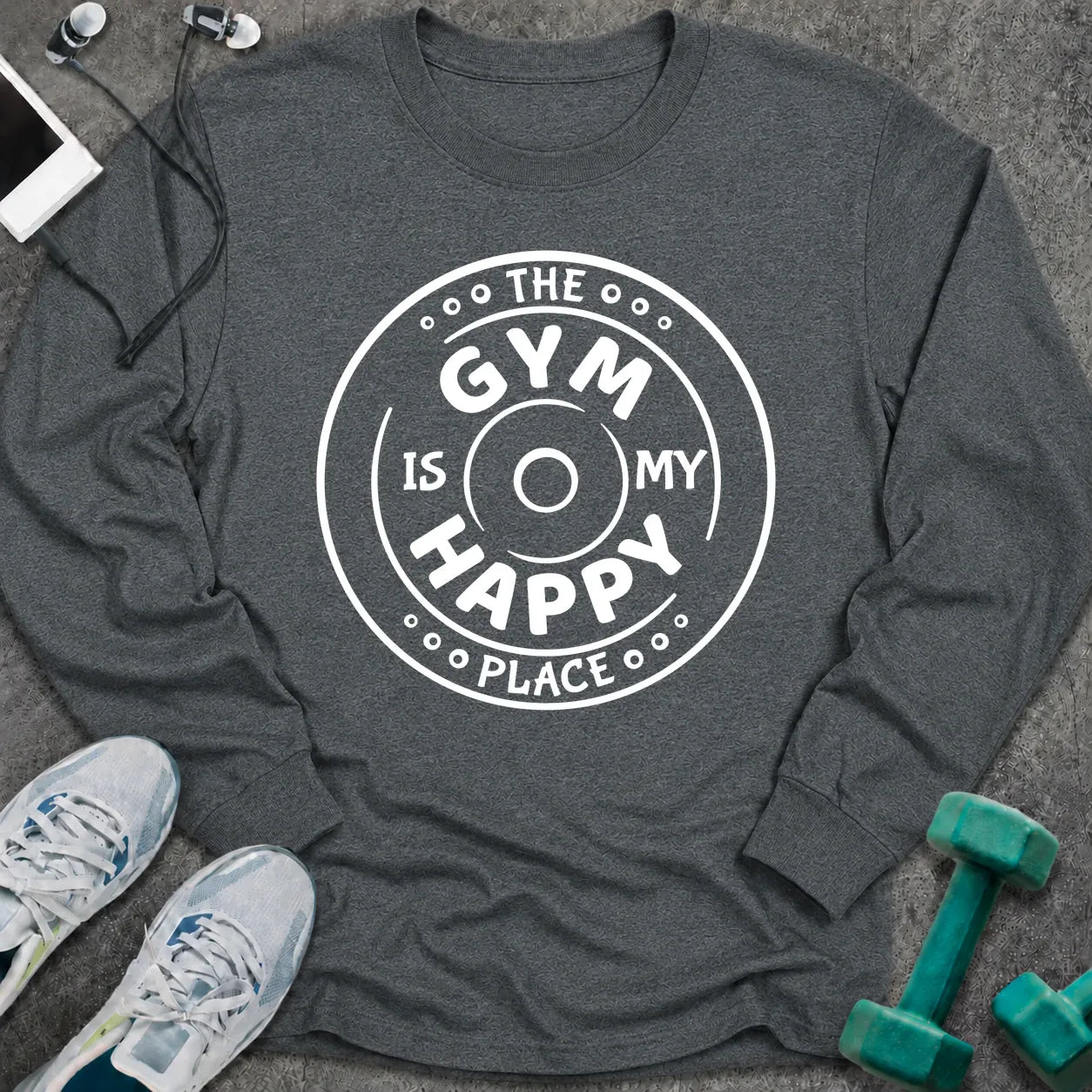 Dark heather long sleeve tee printed with "The Gym Is My Happy Place" in white, with a round badge around the words