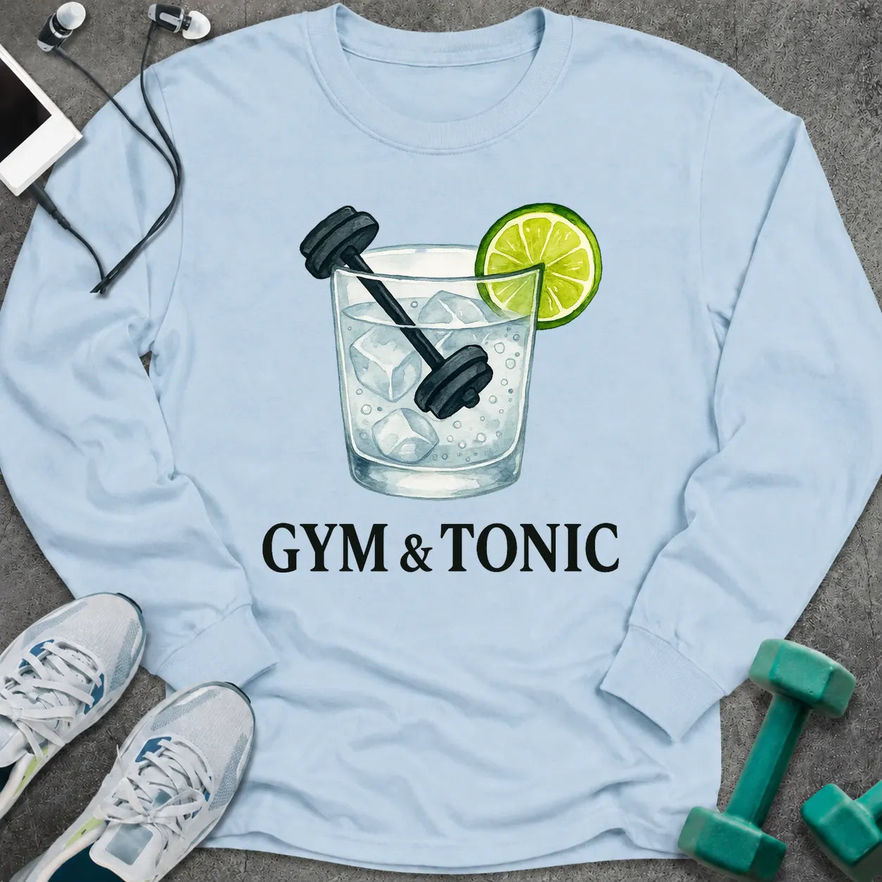 Light blue long sleeve tee printed with "Gym & Tonic" in black, with a tonic glass holding a lime wedge and a dumbbell