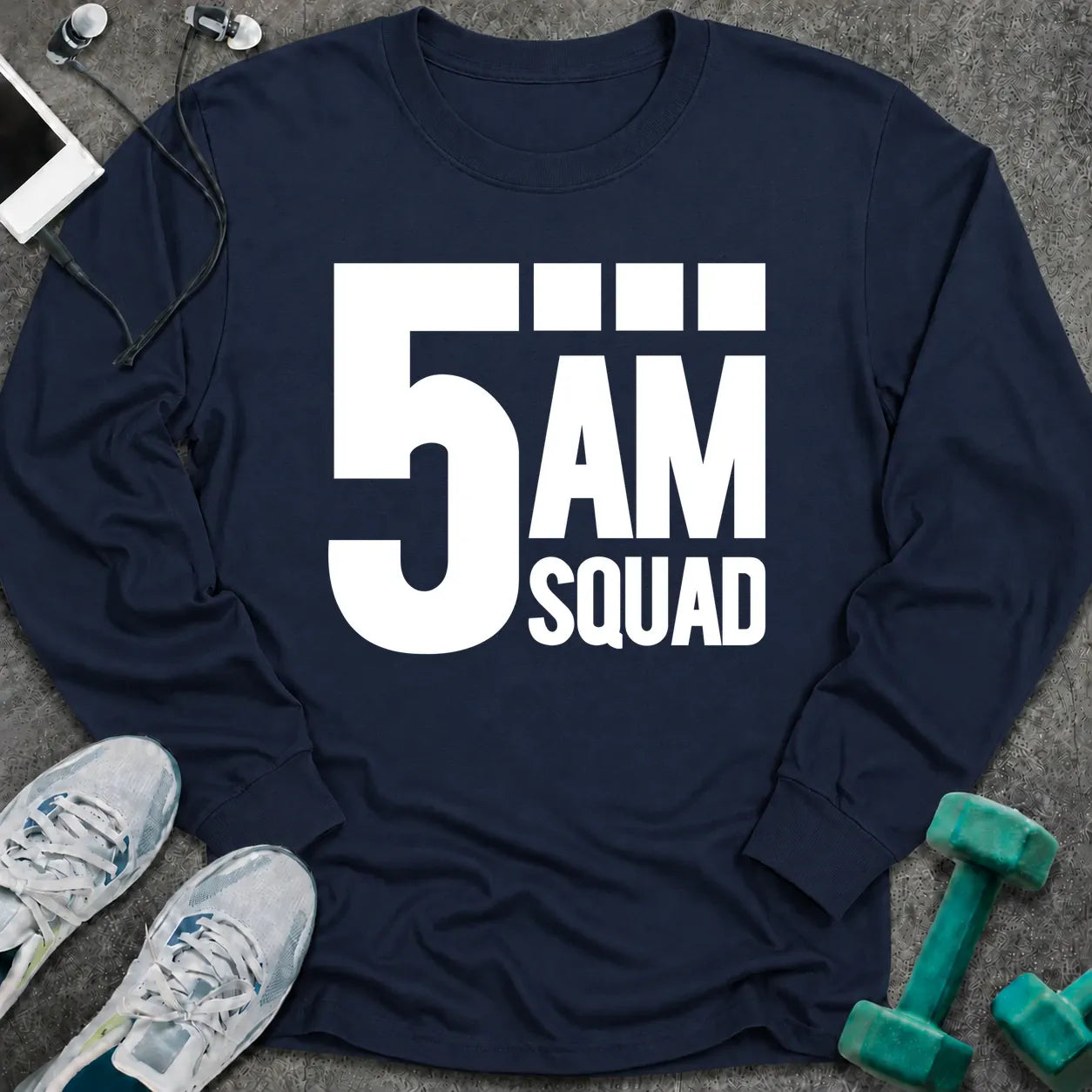 Navy long sleeve tee printed with "5AM Squad" in white block lettering