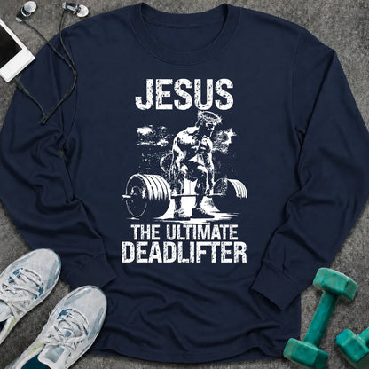 Navy long sleeve tee printed with "Jesus The Ultimate Deadlifter" in white, with Jesus pulling a loaded barbell