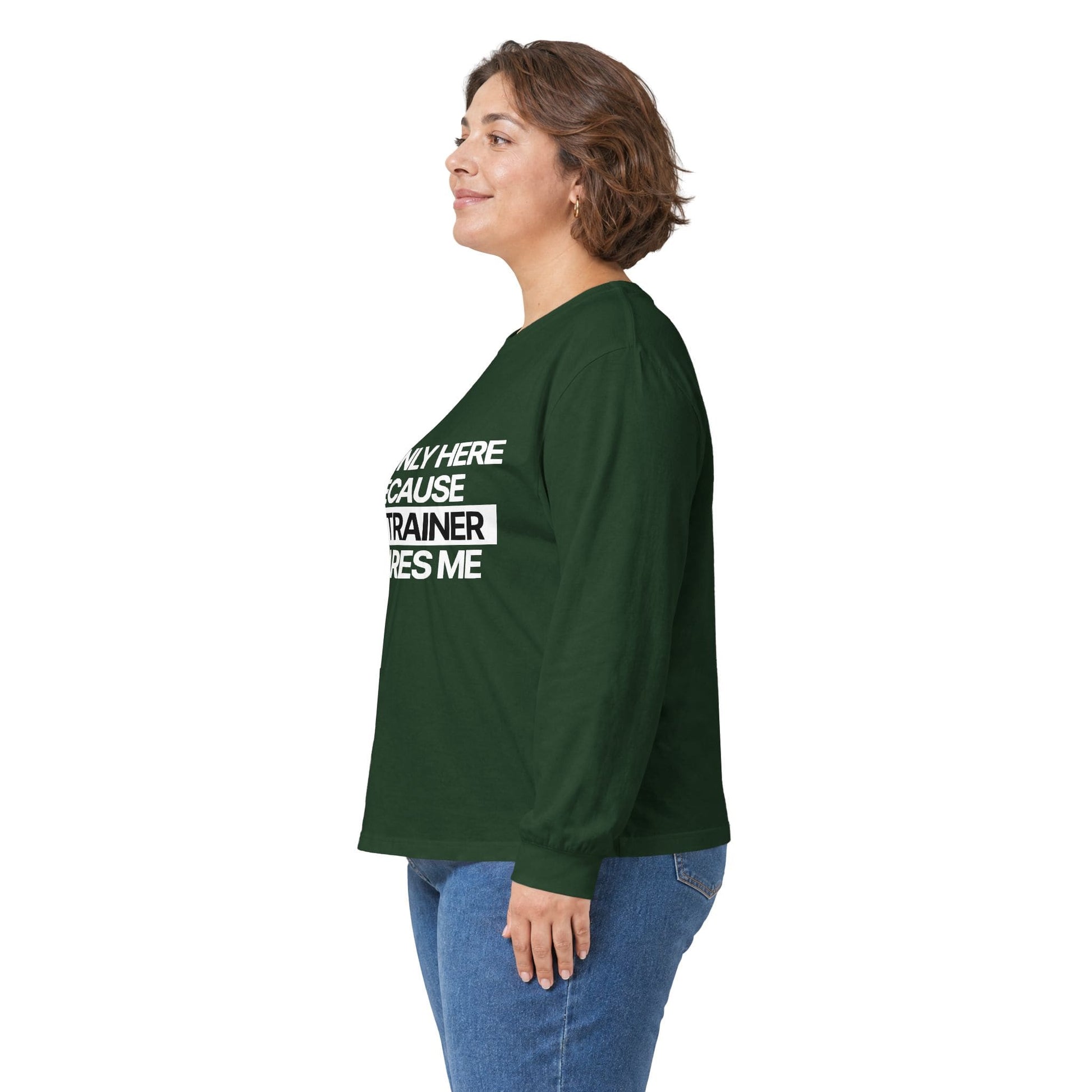 Long-sleeve Only Here Long Sleeve Tee