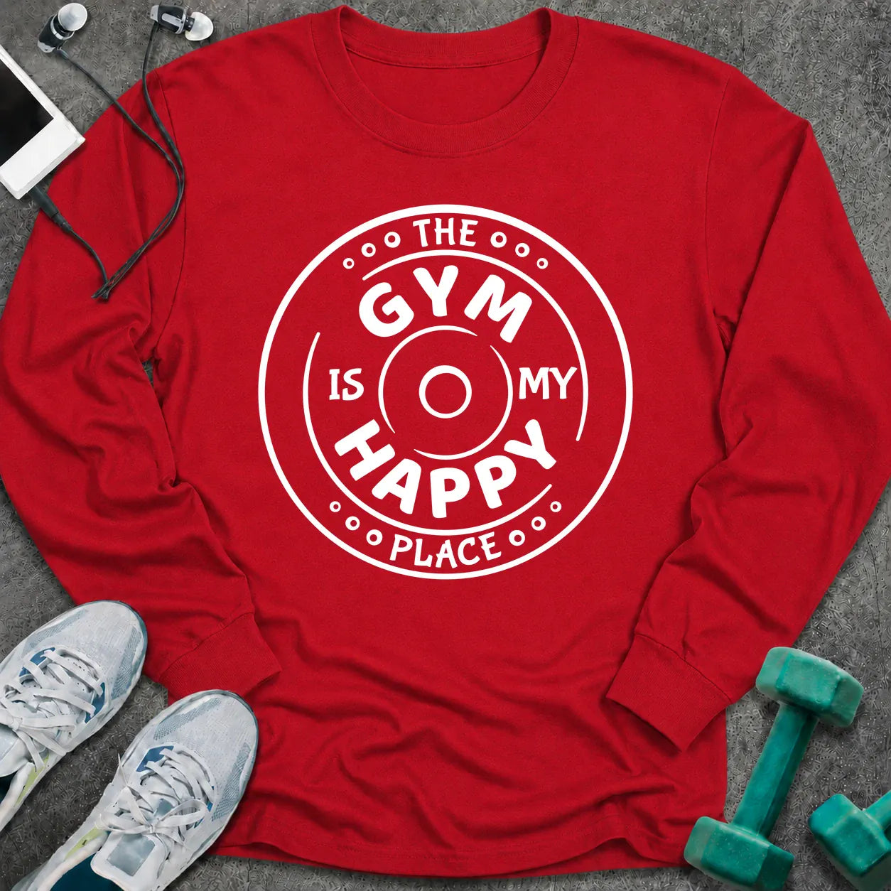 Red long sleeve tee printed with "The Gym Is My Happy Place" in white, with a round badge around the words