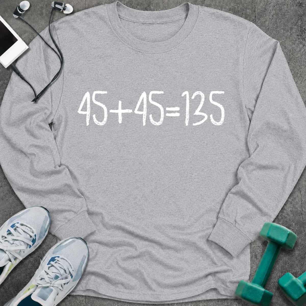 Sport grey long sleeve tee printed with "45+45=135" in white chalk-style lettering